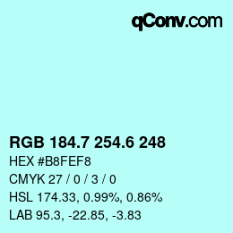 カラーコード: RGB 184.7 254.6 248 | qconv.com