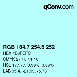 カラーコード: RGB 184.7 254.6 252 | qconv.com