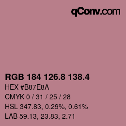 カラーコード: RGB 184 126.8 138.4 | qconv.com