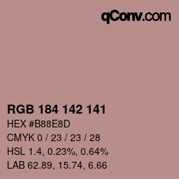 Color code: RGB 184 142 141 | qconv.com