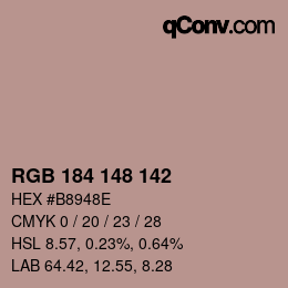 Color code: RGB 184 148 142 | qconv.com