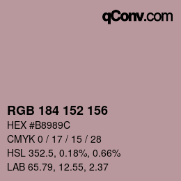 Color code: RGB 184 152 156 | qconv.com
