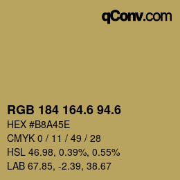 カラーコード: RGB 184 164.6 94.6 | qconv.com