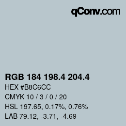 カラーコード: RGB 184 198.4 204.4 | qconv.com