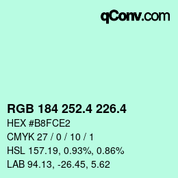 カラーコード: RGB 184 252.4 226.4 | qconv.com
