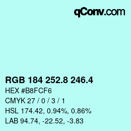 カラーコード: RGB 184 252.8 246.4 | qconv.com