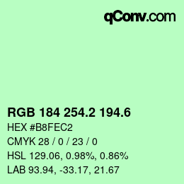 カラーコード: RGB 184 254.2 194.6 | qconv.com