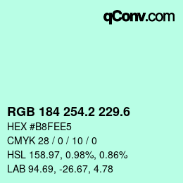 カラーコード: RGB 184 254.2 229.6 | qconv.com