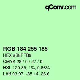 Color code: RGB 184 255 185 | qconv.com