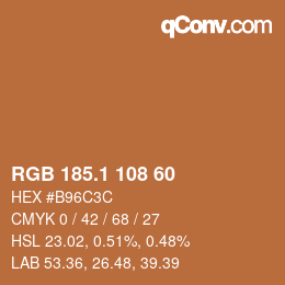 カラーコード: RGB 185.1 108 60 | qconv.com