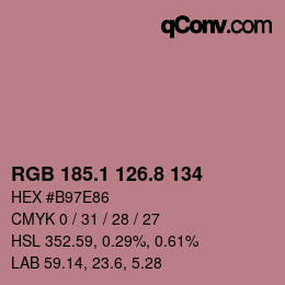 カラーコード: RGB 185.1 126.8 134 | qconv.com