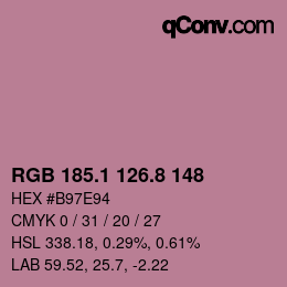 カラーコード: RGB 185.1 126.8 148 | qconv.com