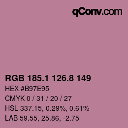 カラーコード: RGB 185.1 126.8 149 | qconv.com