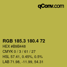 カラーコード: RGB 185.3 180.4 72 | qconv.com