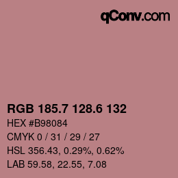 カラーコード: RGB 185.7 128.6 132 | qconv.com