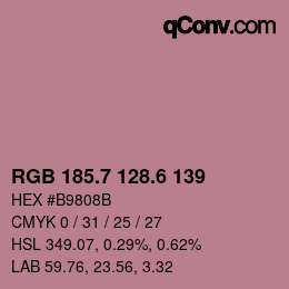 カラーコード: RGB 185.7 128.6 139 | qconv.com