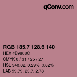 カラーコード: RGB 185.7 128.6 140 | qconv.com