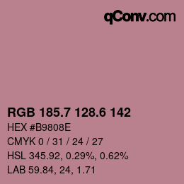 カラーコード: RGB 185.7 128.6 142 | qconv.com