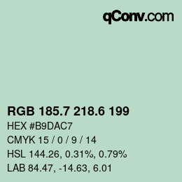 カラーコード: RGB 185.7 218.6 199 | qconv.com
