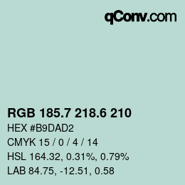 カラーコード: RGB 185.7 218.6 210 | qconv.com