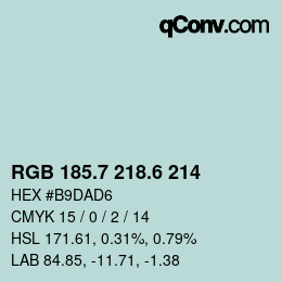 カラーコード: RGB 185.7 218.6 214 | qconv.com