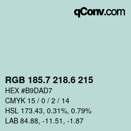 カラーコード: RGB 185.7 218.6 215 | qconv.com
