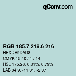 カラーコード: RGB 185.7 218.6 216 | qconv.com