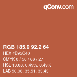 カラーコード: RGB 185.9 92.2 64 | qconv.com