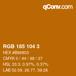 Color code: RGB 185 104 3 | qconv.com