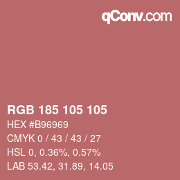Color code: RGB 185 105 105 | qconv.com