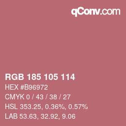 カラーコード: RGB 185 105 114 | qconv.com