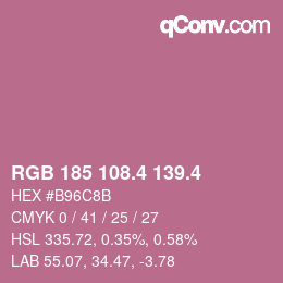 カラーコード: RGB 185 108.4 139.4 | qconv.com