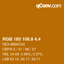 カラーコード: RGB 185 108.8 4.4 | qconv.com