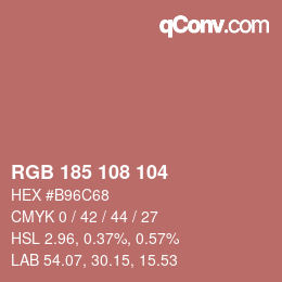 Color code: RGB 185 108 104 | qconv.com