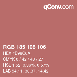 Color code: RGB 185 108 106 | qconv.com