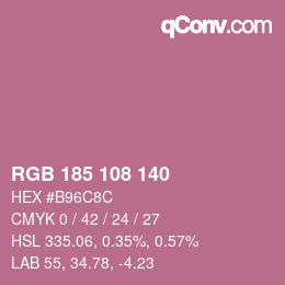 Color code: RGB 185 108 140 | qconv.com