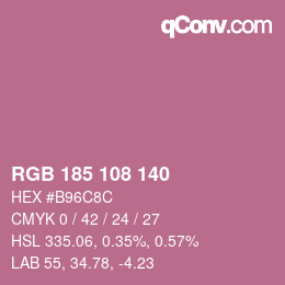 カラーコード: RGB 185 108 140 | qconv.com