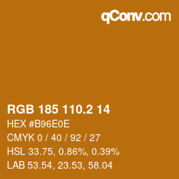 カラーコード: RGB 185 110.2 14 | qconv.com