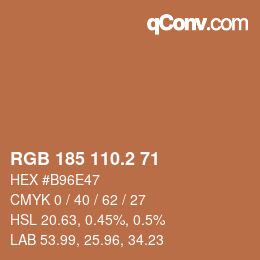カラーコード: RGB 185 110.2 71 | qconv.com