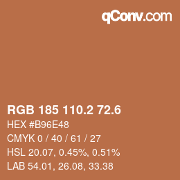カラーコード: RGB 185 110.2 72.6 | qconv.com