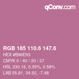 カラーコード: RGB 185 110.6 147.6 | qconv.com