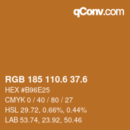 カラーコード: RGB 185 110.6 37.6 | qconv.com