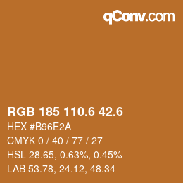 カラーコード: RGB 185 110.6 42.6 | qconv.com