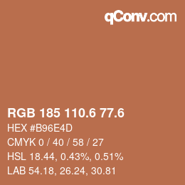 カラーコード: RGB 185 110.6 77.6 | qconv.com