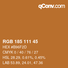 Color code: RGB 185 111 45 | qconv.com