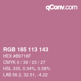 カラーコード: RGB 185 113 143 | qconv.com
