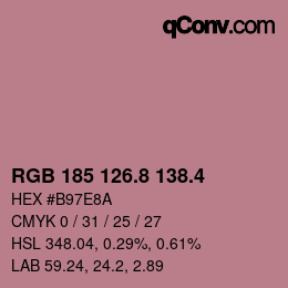 カラーコード: RGB 185 126.8 138.4 | qconv.com