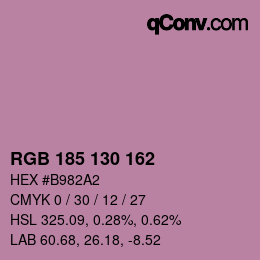 Color code: RGB 185 130 162 | qconv.com