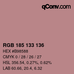 Color code: RGB 185 133 136 | qconv.com
