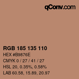 颜色代码: RGB 185 135 110 | qconv.com